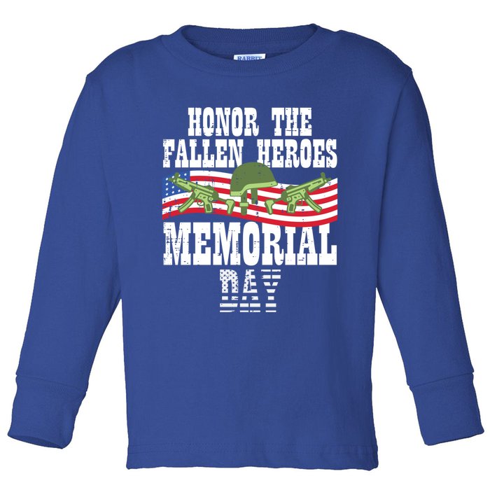 Honor The Fallen Heroes Memorial Day Us Flag Gift Toddler Long Sleeve Shirt