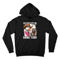 Hawk Tuah Funny Viral Humor Meme Video Girl 24 Goose Tua Hoodie