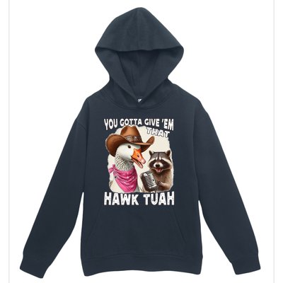 Hawk Tuah Funny Viral Humor Meme Video Girl 24 Goose Tua Urban Pullover Hoodie