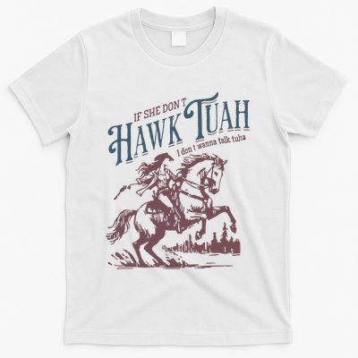 Hawk Tuah Funny Talk Tuha T-Shirt