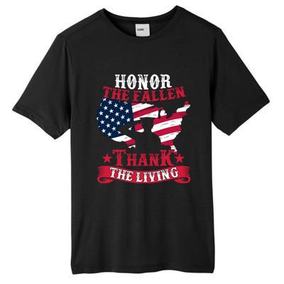 Honor The Fallen Thank The Living Proudly Support Our Troops Meaningful Gift Tall Fusion ChromaSoft Performance T-Shirt