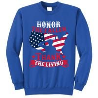 Honor The Fallen Thank The Living Proudly Support Our Troops Meaningful Gift Sweatshirt