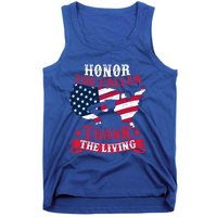 Honor The Fallen Thank The Living Proudly Support Our Troops Meaningful Gift Tank Top