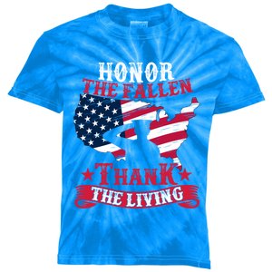 Honor The Fallen Thank The Living Proudly Support Our Troops Meaningful Gift Kids Tie-Dye T-Shirt