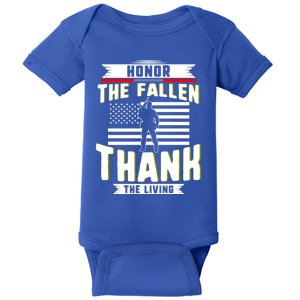 Honor The Fallen Thank Living Memorial Day Military May 25th Gift Baby Bodysuit