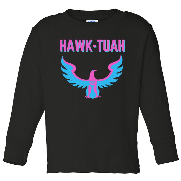 Hawk Tuah Funny Viral Meme Design Toddler Long Sleeve Shirt