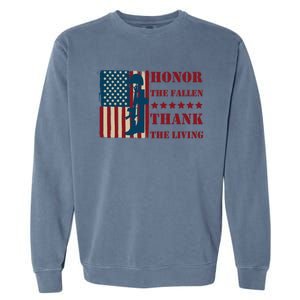 Honor The Fallen Thank The Living Patriotic Memorial Day Meaningful Gift Garment-Dyed Sweatshirt