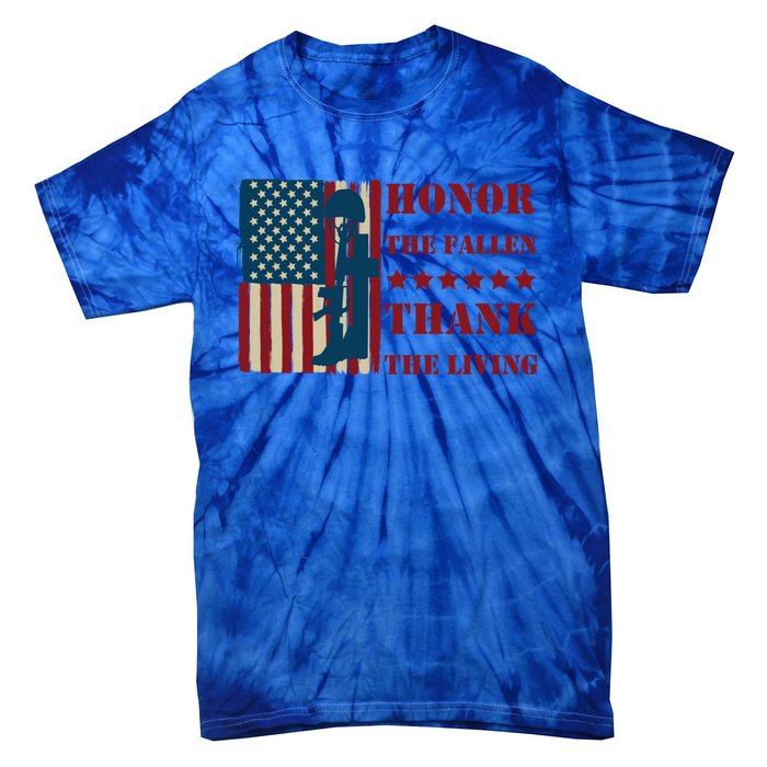 Honor The Fallen Thank The Living Patriotic Memorial Day Meaningful Gift Tie-Dye T-Shirt