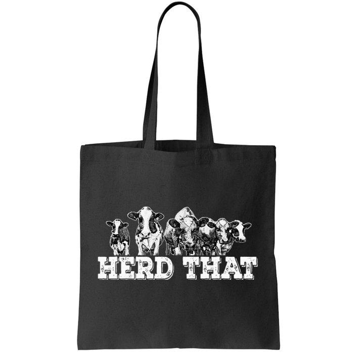 Herd That Funny Cow Lover Farmer Tote Bag