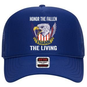 Honor The Fallen Thank The Living Usa Flag Memorial Day Gift High Crown Mesh Back Trucker Hat