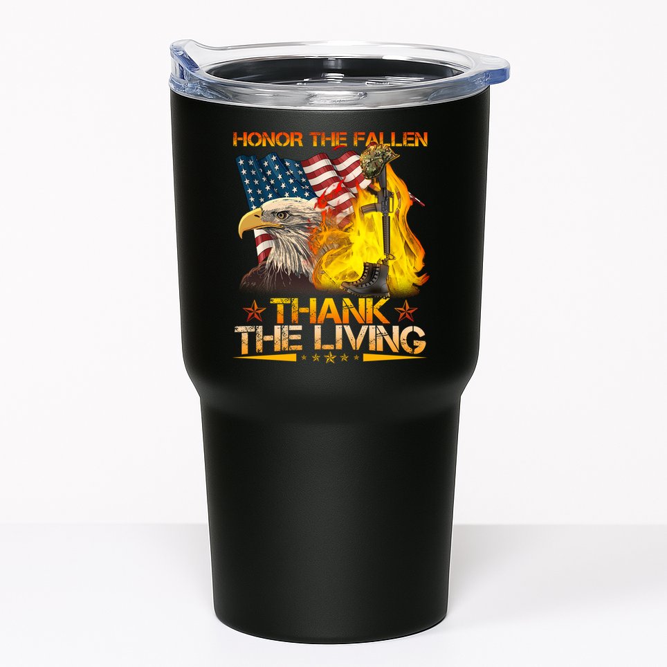 Honor The Fallen Thank The Living Memorial Day Tumbler