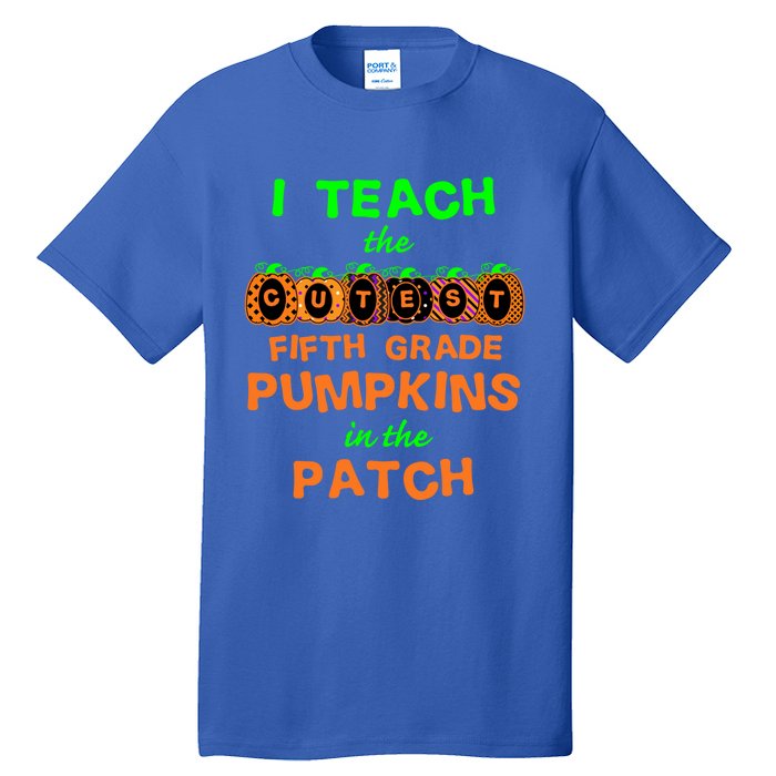 Halloween Teacher Fifth Grade Cutest Pumpkins Gift Tall T-Shirt