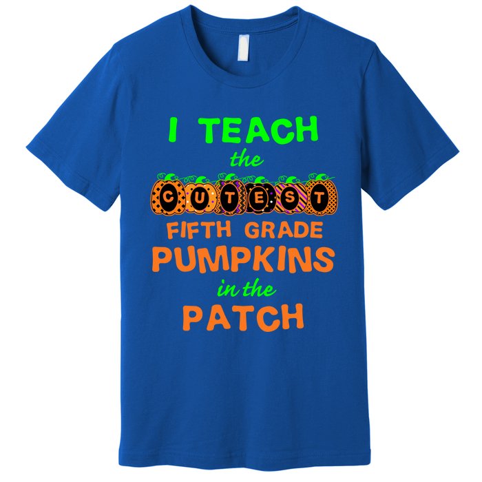 Halloween Teacher Fifth Grade Cutest Pumpkins Gift Premium T-Shirt