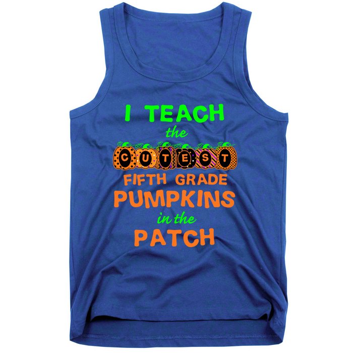 Halloween Teacher Fifth Grade Cutest Pumpkins Gift Tank Top