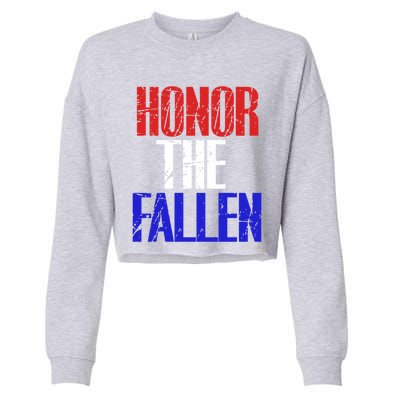 Honor The Fallen Veterans Military Gift Cool Gift Cropped Pullover Crew