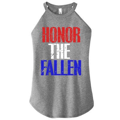 Honor The Fallen Veterans Military Gift Cool Gift Women's Perfect Tri Rocker Tank