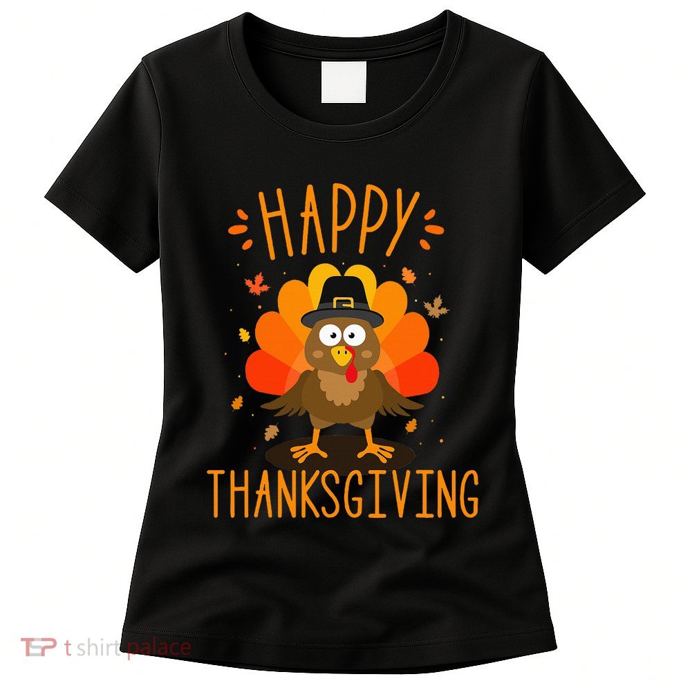 Happy thanksgiving for turkey day family dinner Womens T-Shirt