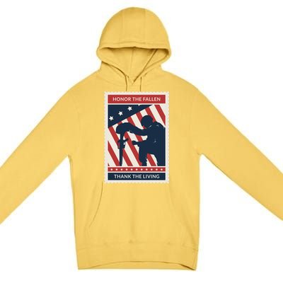 Honor The Fallen Thank The Living Vet Soldier Memorial Day Gift Premium Pullover Hoodie