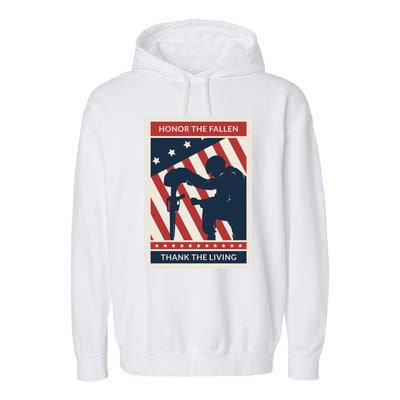 Honor The Fallen Thank The Living Vet Soldier Memorial Day Gift Garment-Dyed Fleece Hoodie