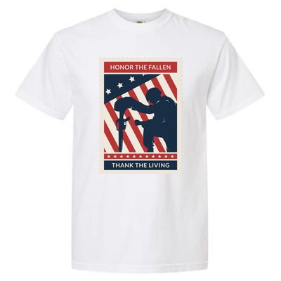 Honor The Fallen Thank The Living Vet Soldier Memorial Day Gift Garment-Dyed Heavyweight T-Shirt