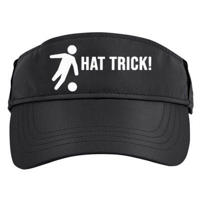 Hat Trick Funny Soccer Gift Adult Drive Performance Visor