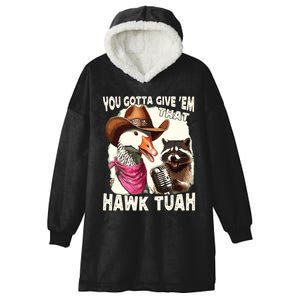 Hawk Tuah Funny Viral Humor Meme Video Girl 24 Goose Tuah Hooded Wearable Blanket