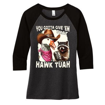 Hawk Tuah Funny Viral Humor Meme Video Girl 24 Goose Tuah Women's Tri-Blend 3/4-Sleeve Raglan Shirt