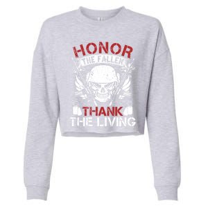 Honor The Fallen Thank The Living Veterans Day Cute Gift Cropped Pullover Crew