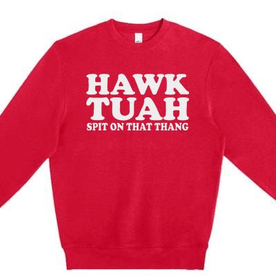 Hawk Tush Funny Viral Parody Premium Crewneck Sweatshirt