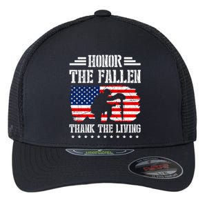 Honor The Fallen Gift Thank The Living Gift Memorial Day Gift Flexfit Unipanel Trucker Cap