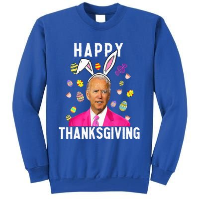 Happy Thanksgiving Funny Joe Biden Confused Happy Easter Day Tall Sweatshirt