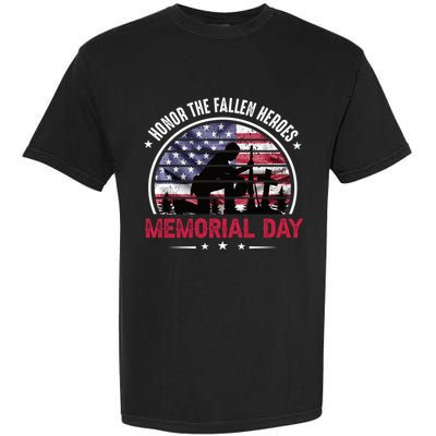Honor The Fallen Heroes Memorial Day With American Flag Funny Gift Garment-Dyed Heavyweight T-Shirt