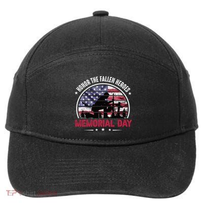 Honor The Fallen Heroes Memorial Day With American Flag Funny Gift 7-Panel Snapback Hat