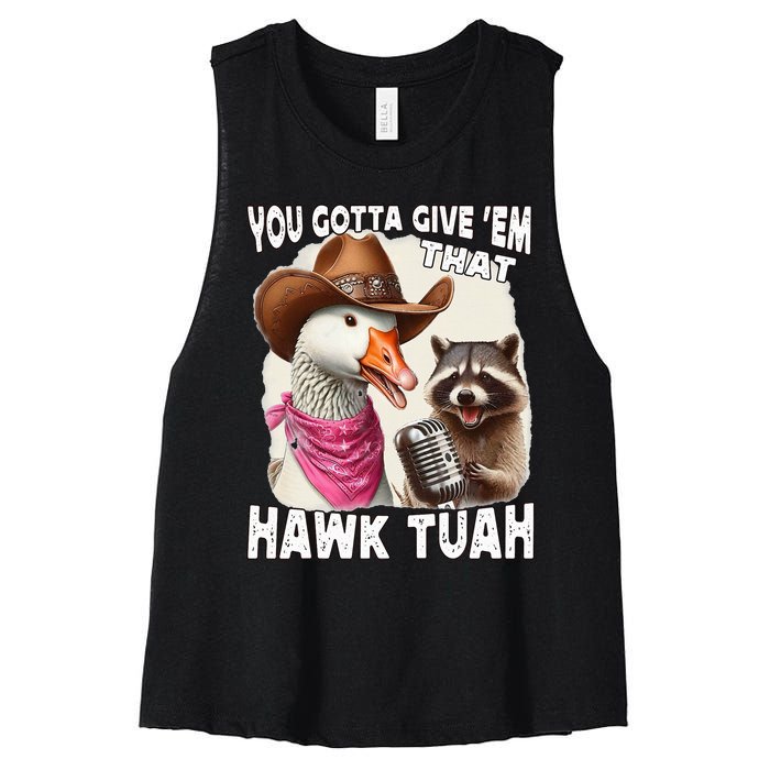 Hawk Tuah Funny Viral Humor Meme Video Girl 24 Goose Tua Women's Racerback Cropped Tank