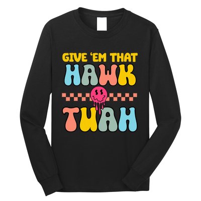 Hawk Tuah Funny Viral Humor Meme Video Long Sleeve Shirt