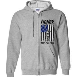 Honor The Fallen American Flag For Patriots Gift Full Zip Hoodie