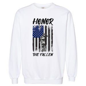 Honor The Fallen American Flag For Patriots Gift Garment-Dyed Sweatshirt