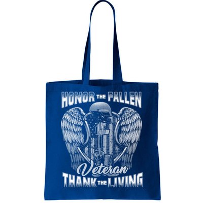 Honor The Fallen Veteran Thank The Living Veteran Gift Tote Bag