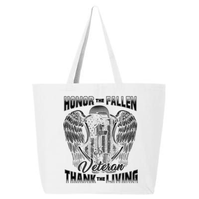 Honor The Fallen Veteran Thank The Living Veteran Gift 25L Jumbo Tote