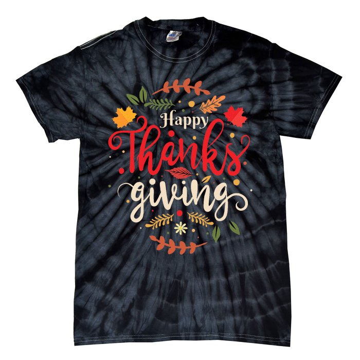 Happy Thanksgiving Forthanksgiving Family Tie-Dye T-Shirt