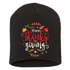 Happy Thanksgiving Forthanksgiving Family Short Acrylic Beanie