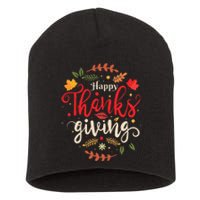 Happy Thanksgiving Forthanksgiving Family Short Acrylic Beanie