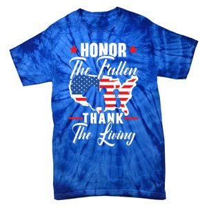 Honor The Fallen Thank The Living Usa American Memorial Day Gift Tie-Dye T-Shirt