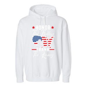 Honor The Fallen Thank The Living Usa American Memorial Day Gift Garment-Dyed Fleece Hoodie