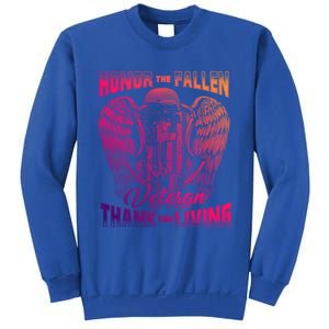 Honor The Fallen Veteran Thank The Living Veteran Gift Sweatshirt