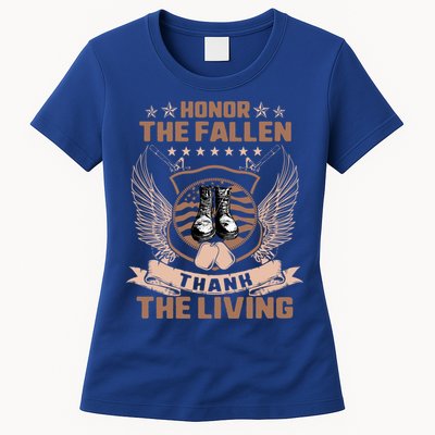 Honor The Fallen Thank Living Memorial Day Military May 25th Cool Gift Womens T-Shirt
