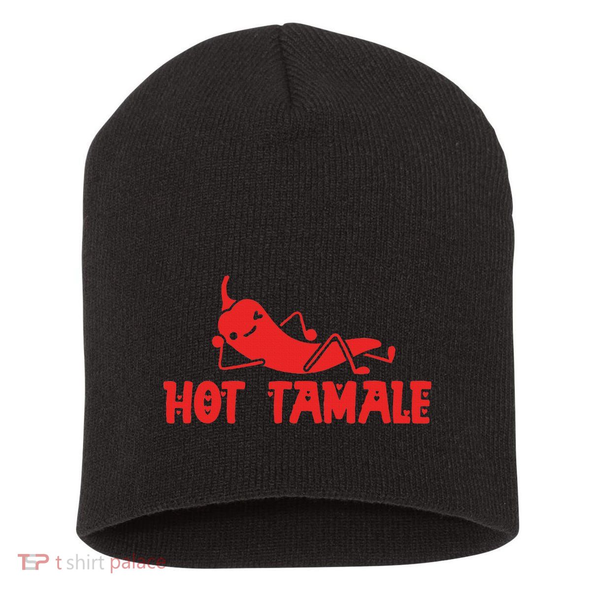 Hot Tamale  Funny Valentines Hot Tamales Short Acrylic Beanie