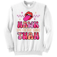 Hawk Tuah Funny Viral Humor Meme Video Sweatshirt