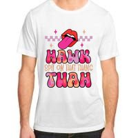 Hawk Tuah Funny Viral Humor Meme Video Adult ChromaSoft Performance T-Shirt