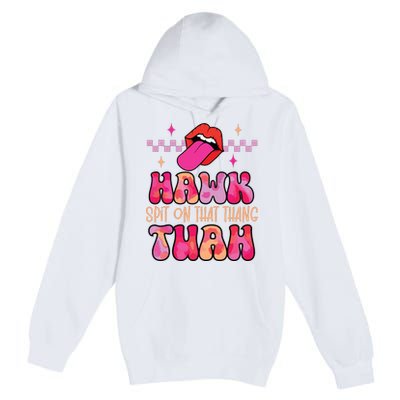 Hawk Tuah Funny Viral Humor Meme Video Premium Pullover Hoodie